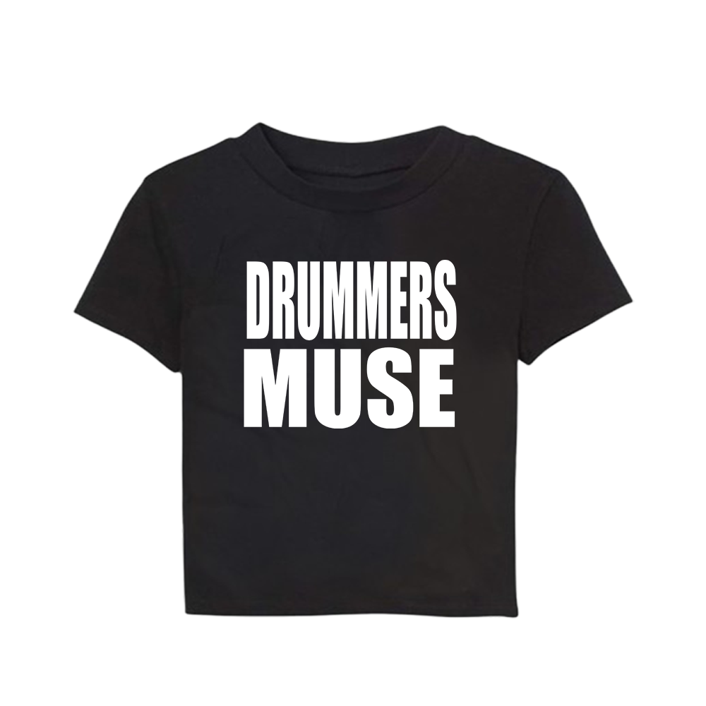 drummers muse baby tee