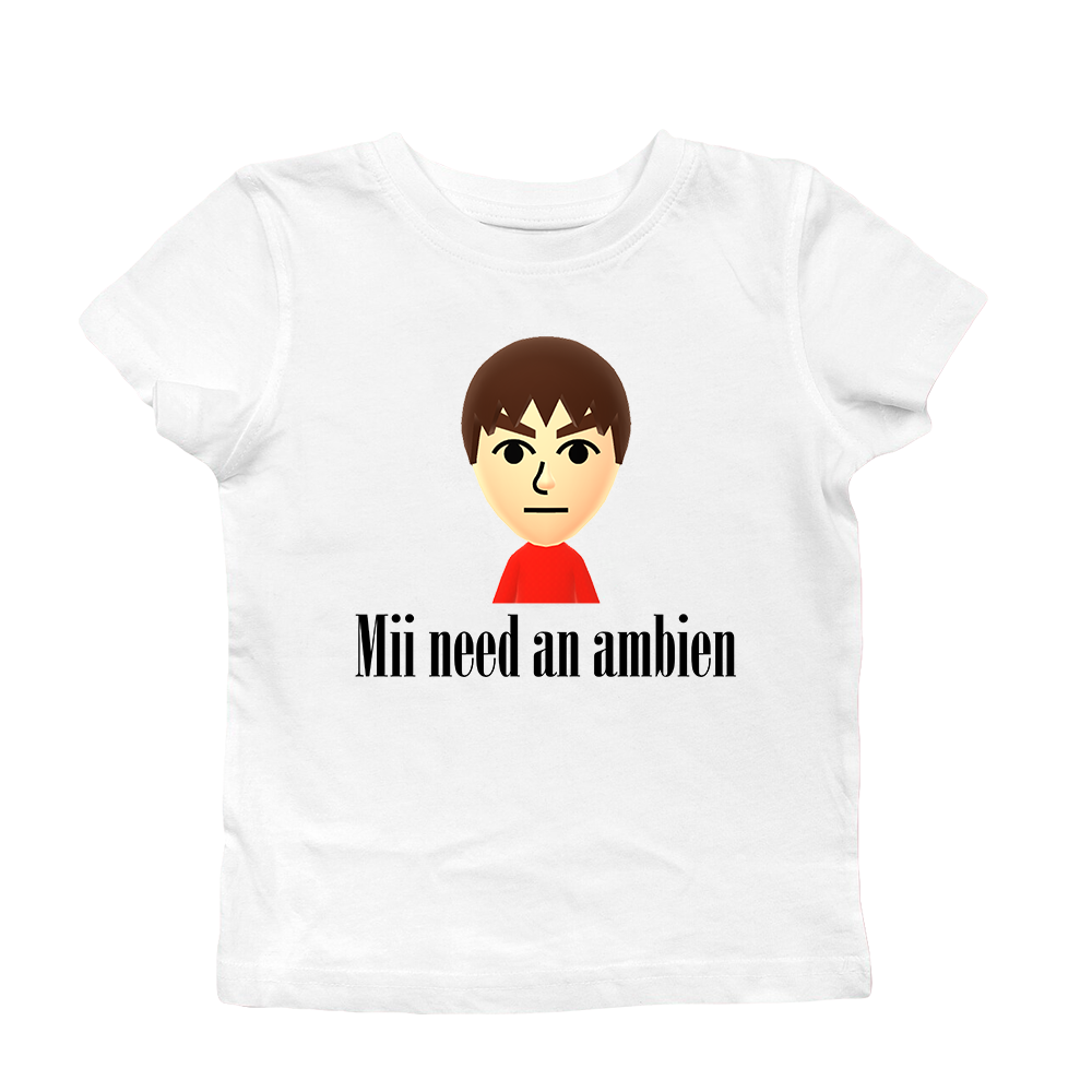 mii need an ambien tee