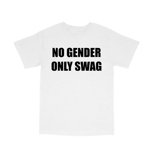 no gender only swag shirt